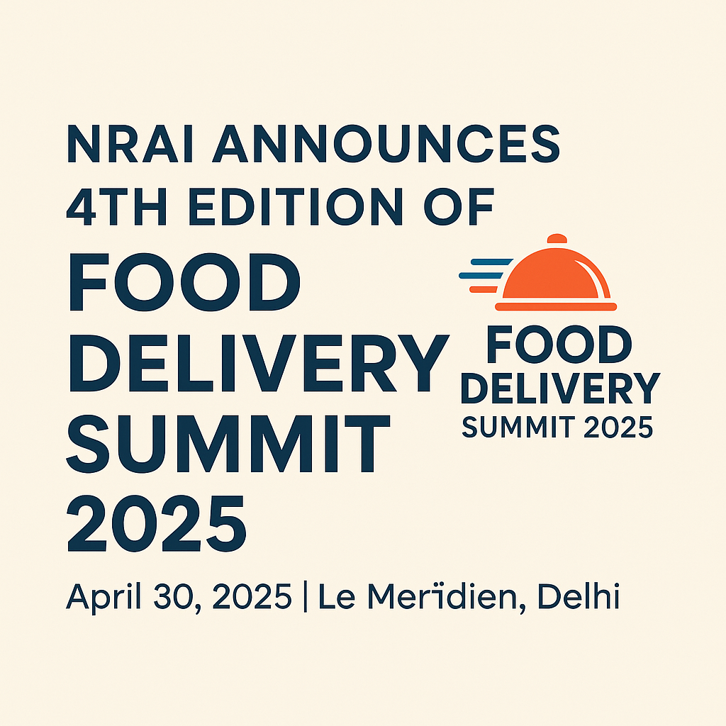 NRAI Announces 4th Edition of Food Delivery Summit 2025